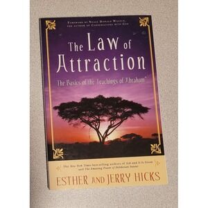 Law of Attraction : The Basics of the Teachings of Abraham® by Jerry Hicks...